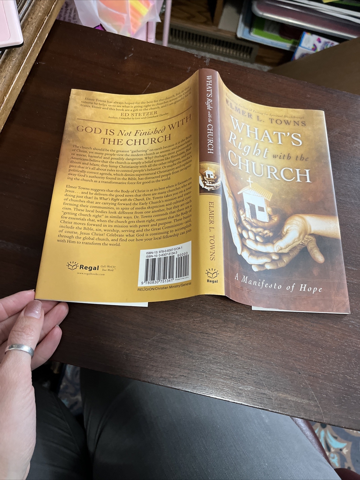 WHAT&rsquo;S RIGHT WITH THE CHURCH: A MANIFESTO OF HOPE By Elmer L. Towns – Hardcover