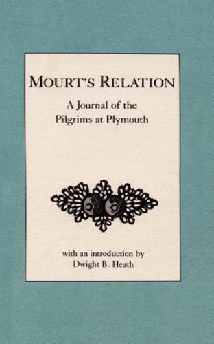 Mourt&rsquo;s Relation, USA, Applewood Books, Paperback