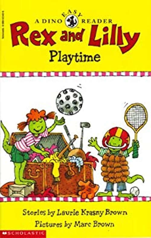 Rex and Lilly Playtime A Dino Easy Reader laurie-krasny-brown