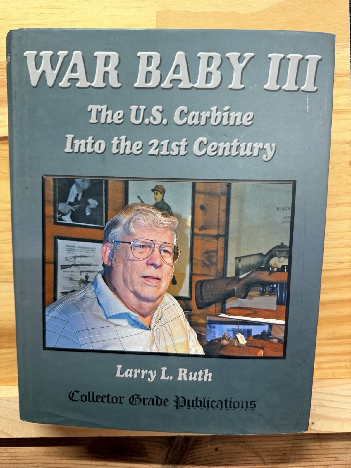 War Baby III: The US Carbine into the 21st Century Rare Out Of Print 1st Edition