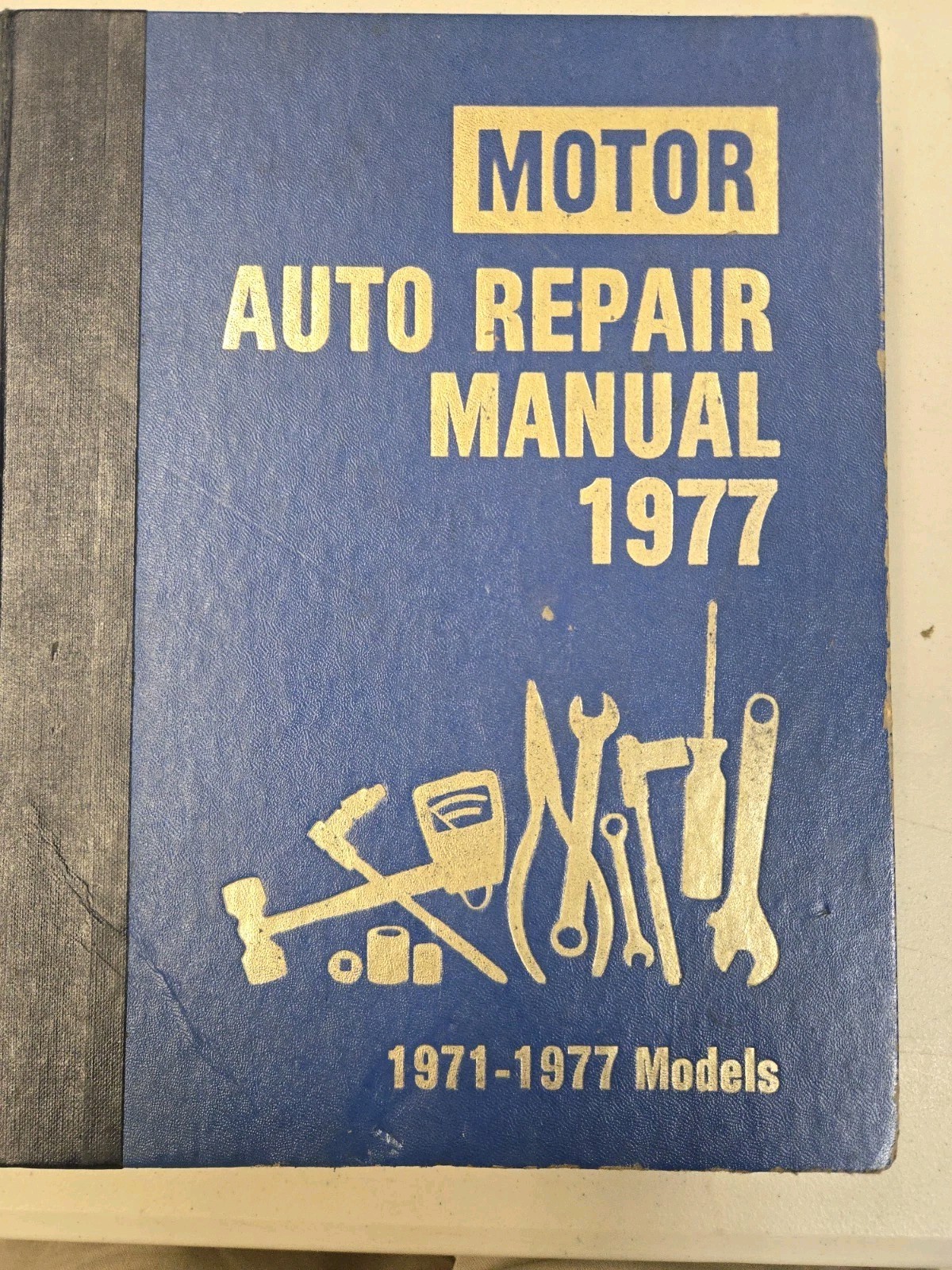 Motor&rsquo;s Auto Repair Manual 1971-1977 Models 40th Edition
