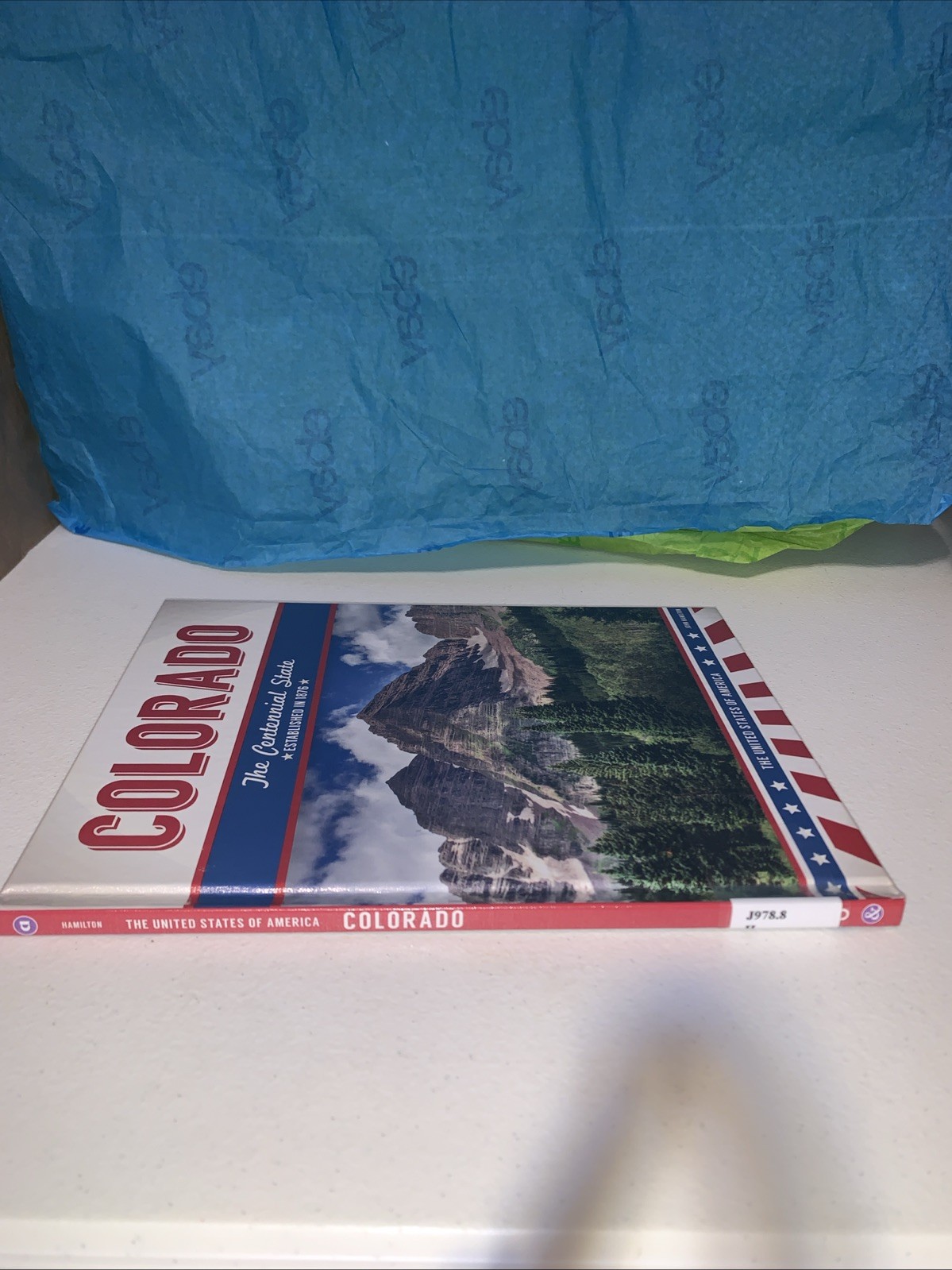 2017 Colorado John Hamilton The Centennial State Hardcover Ex Library