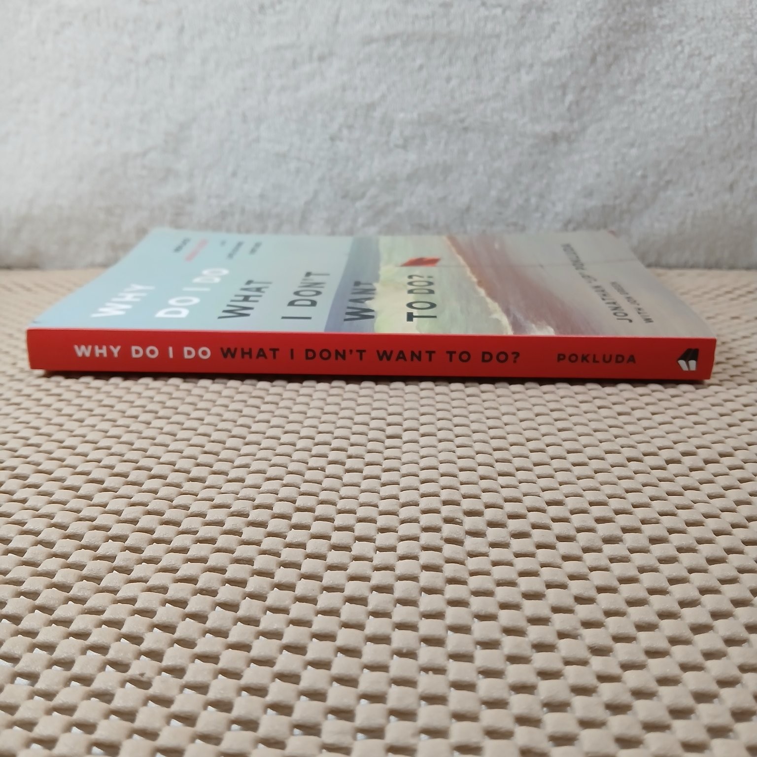 Why Do I Do What I Don&rsquo;t Want To Do? Pokluda 2023 1st Print Inscribed Christian