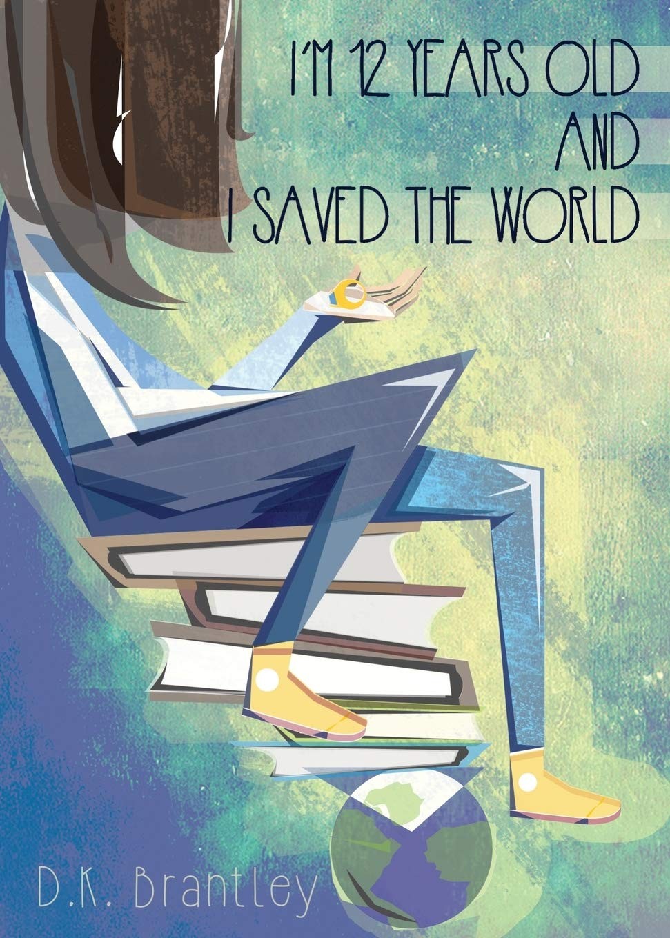 I&rsquo;m 12 Years Old And I Saved The World