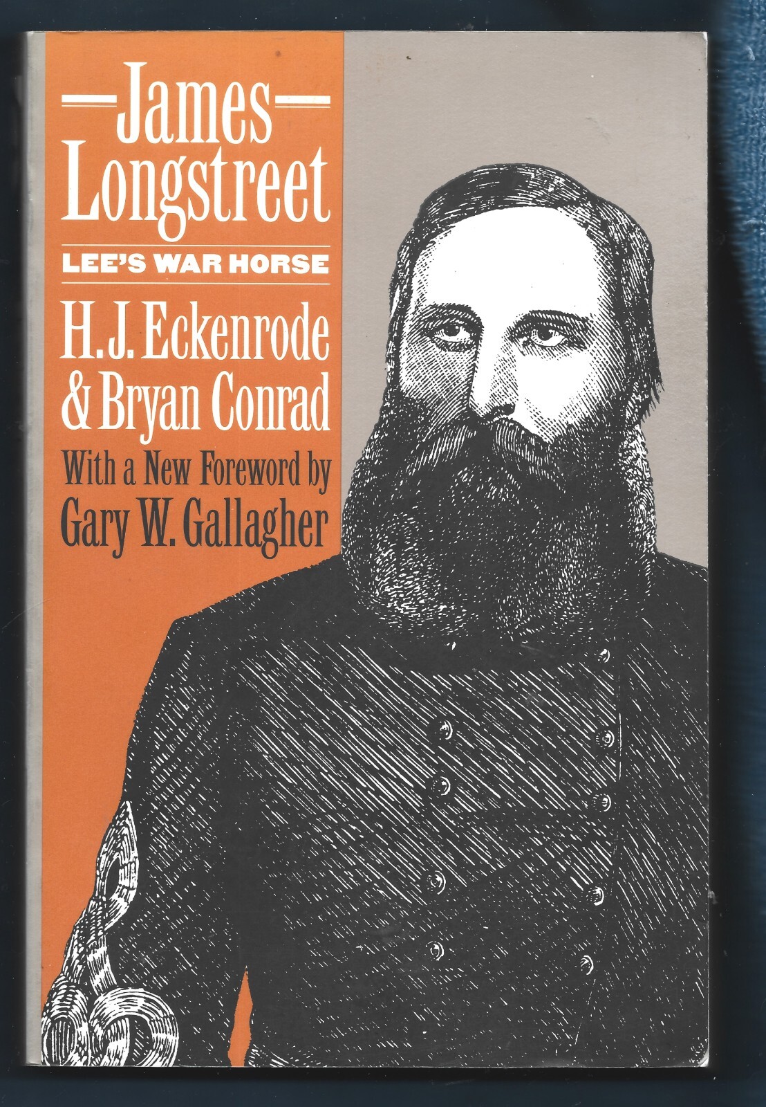 James Longstreet-Lee&rsquo;s War Horse Paperback-Eckenrode, Conrad-399 pages