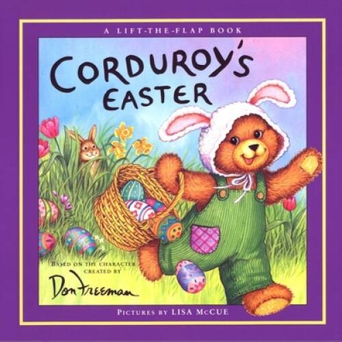 Corduroy&rsquo;s Easter Lift-the-Flap – School & Library Binding – VERY GOOD