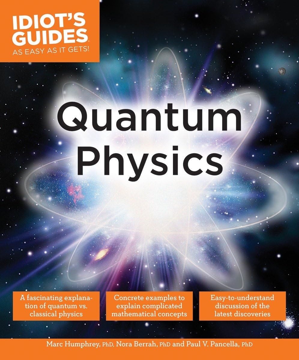 Quantum Physics (Idiot&rsquo;s Guides)