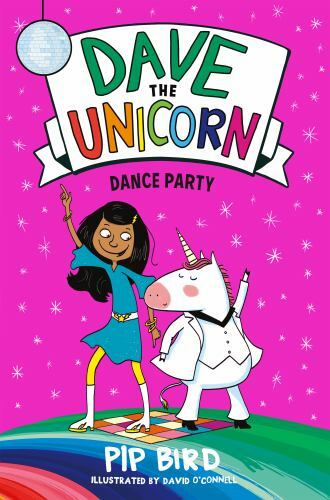 Dave the Unicorn: Dance Party – hardcover, 9781250256386, Pip Bird