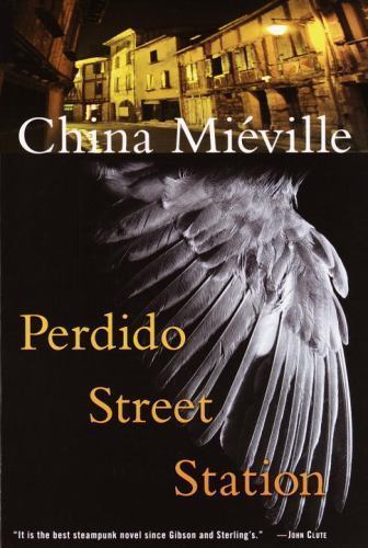 Perdido Street Station by Mieville, China