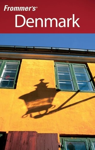 Frommer&rsquo;s Denmark (Frommer&rsquo;s Complete Guides), Porter, Darwin,Prince, Danforth,