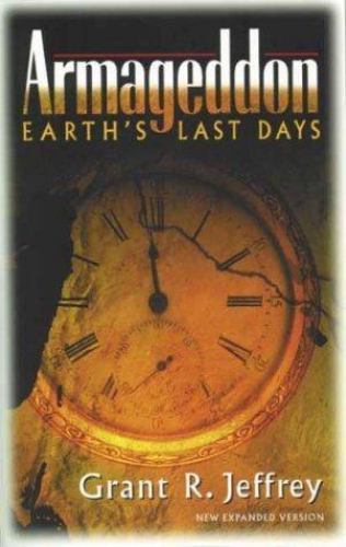 Armageddon: Earth&rsquo;s Last Days – 0842372016, paperback, Grant R Jeffrey