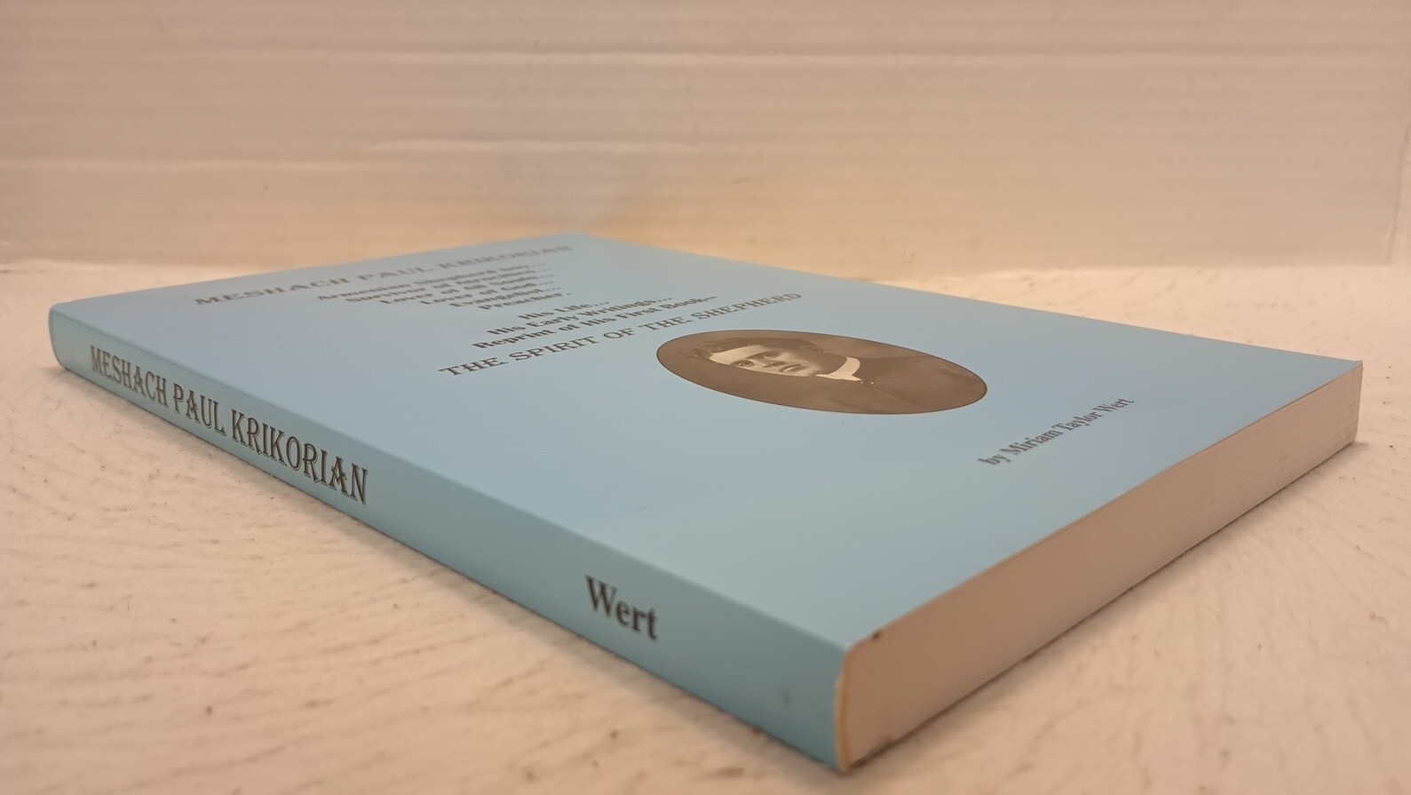 MESHACH PAUL KRIKORIAN THE SPIRIT OF THE SHEPHERD by Miriam Taylor Wert (1999, P