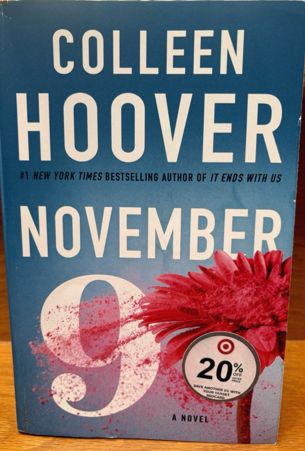 ~ »NOVEMBER 9&Prime;~A NOVEL BY COLLEEN HOOVER~PAPERBACK~BREATHTAKING~BEAUTIFUL STORY!~