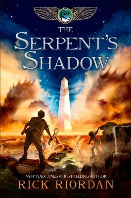 The Serpent&rsquo;s Shadow (The Kane Chronicles, Book 3) by Riordan, Rick