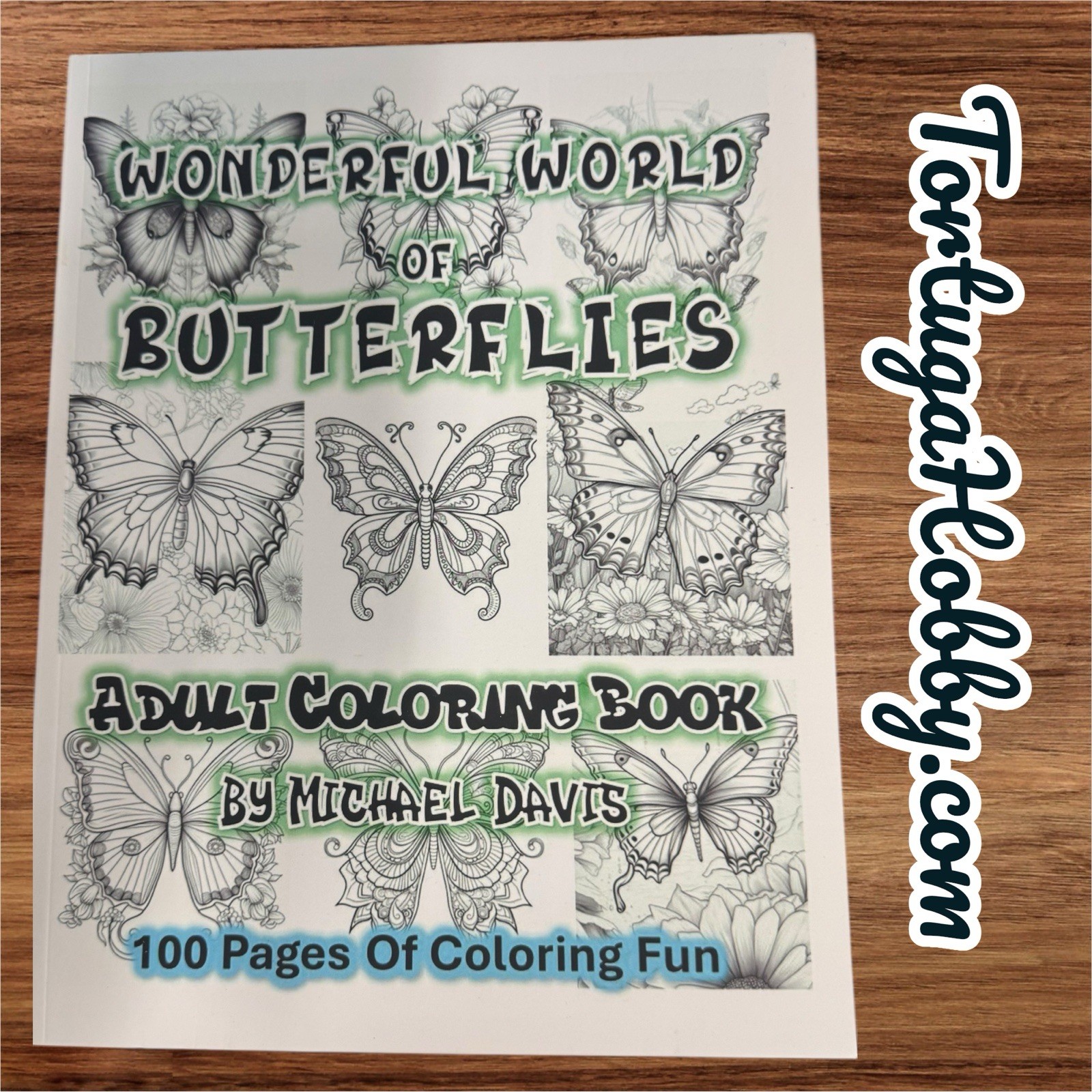 The World Of Butterflies – Adult Coloring Book – Coloring Book. 100+ Pages.