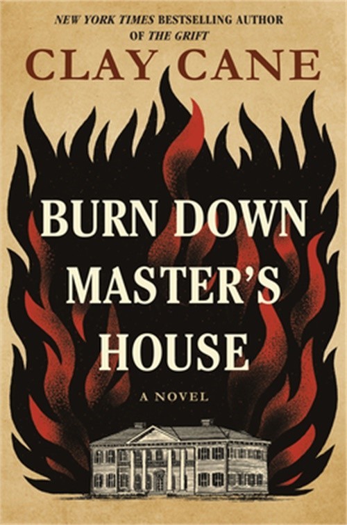 Burn Down Master&rsquo;s House (Hardback or Cased Book)