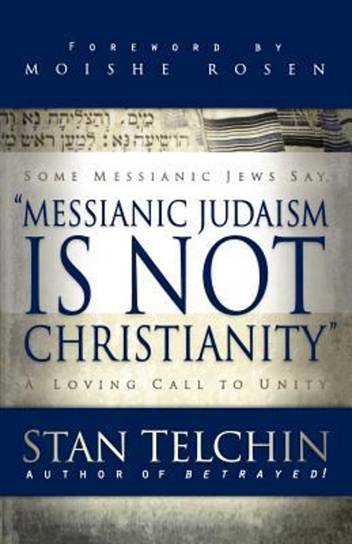 « Messianic Judaism Is Not Christianity » : A Loving Call to Unity