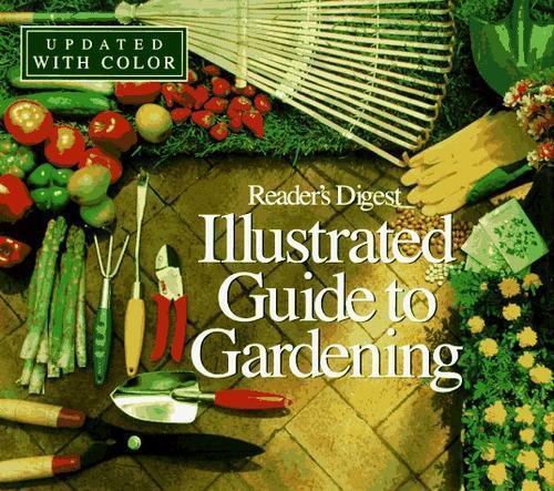 Illustrated Guide to Gardening (Updated W/ Color)