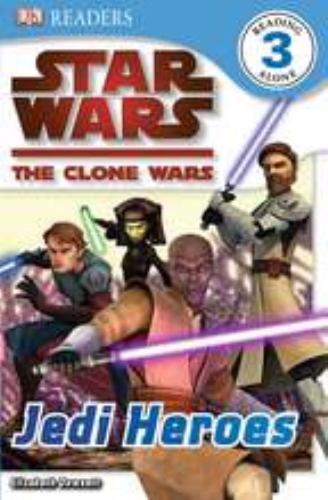 Jedi Heroes; Star Wars: The Clone Wars – paperback, 0756666899, Clare Hibbert