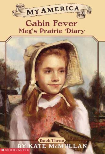 A Fine Start: Meg&rsquo;s Prairie Diary; My Americ- paperback, McMullan, 9780439370622