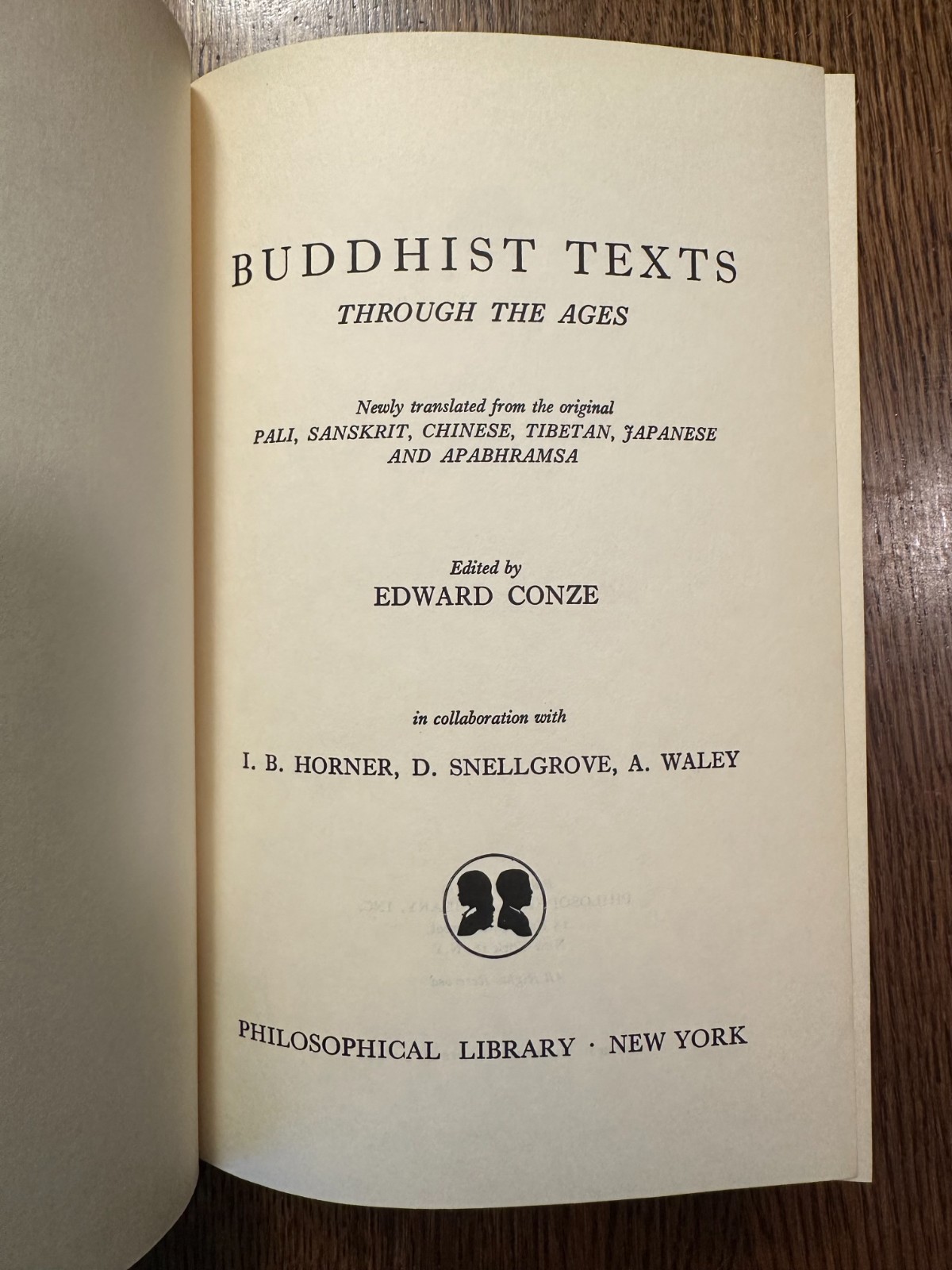 Buddhist Texts through the Ages – Conze, Horner, Snellgrove, Waley HC/DJ 1954