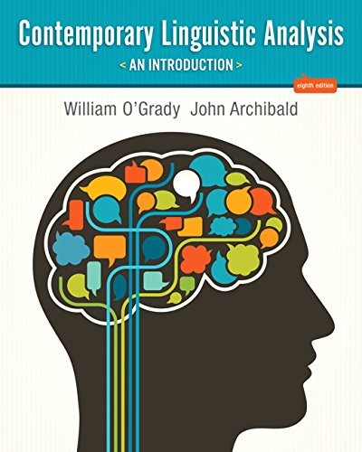 Contemporary Linguistic Analysis: An Introduction – paperback O&rsquo;Grady, Willi…