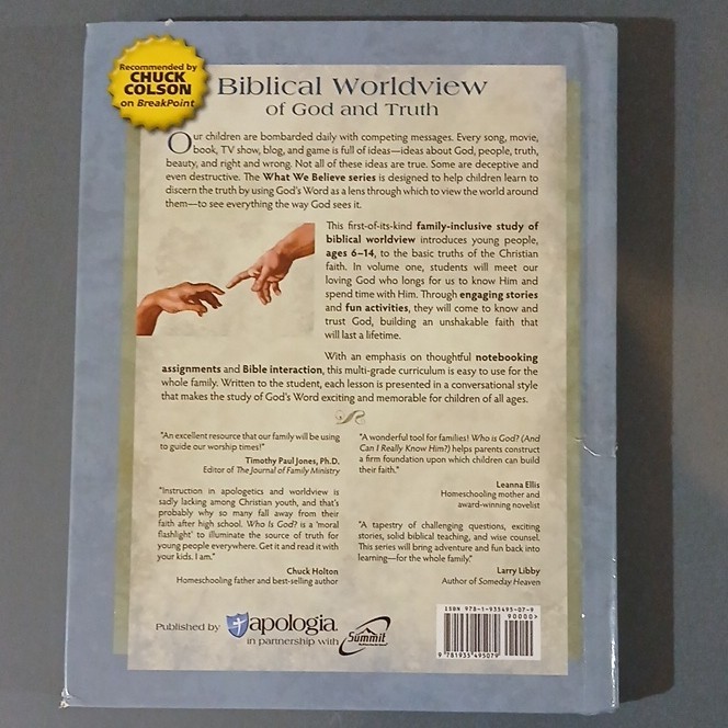 Apologia Who Is God? And Can I Really Know Him? What We Believe v1 HC 2009
