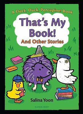 That&rsquo;s My Book! And Other Stories; A Duck- 9781619638914, hardcover, Salina Yoon