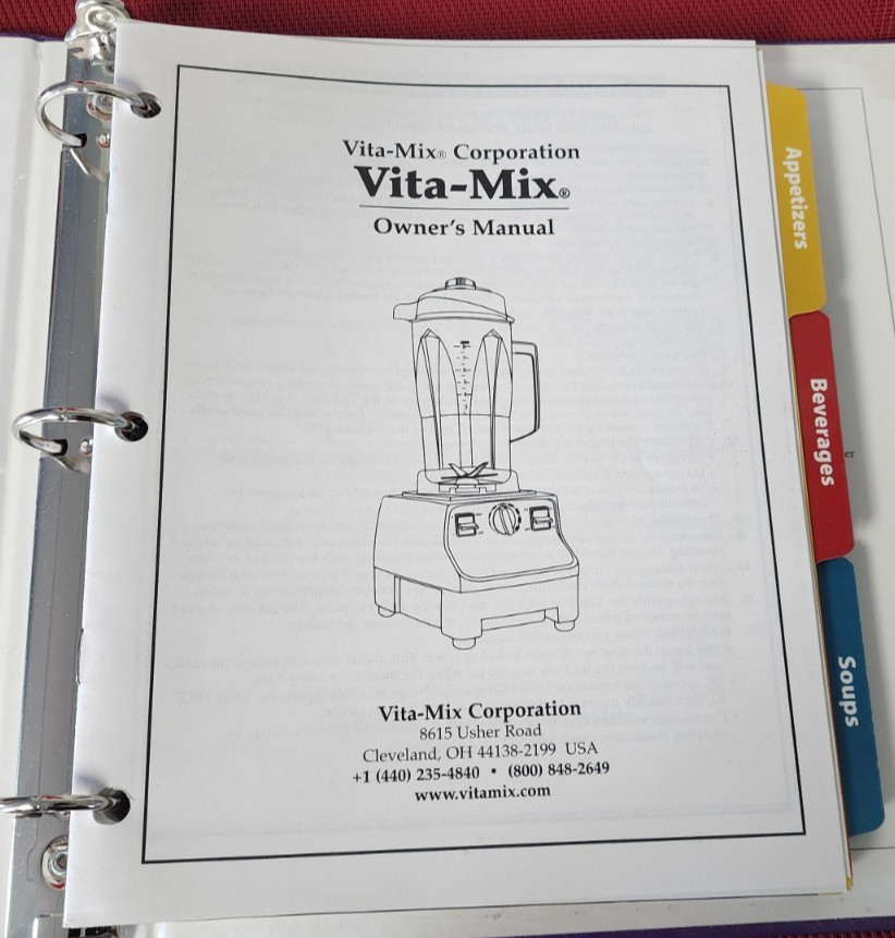 Vita-Mix XTN-208A 3-Ring Cookbook + Owner&rsquo;s Manual Whole Foods Recipes 3 Ring HB