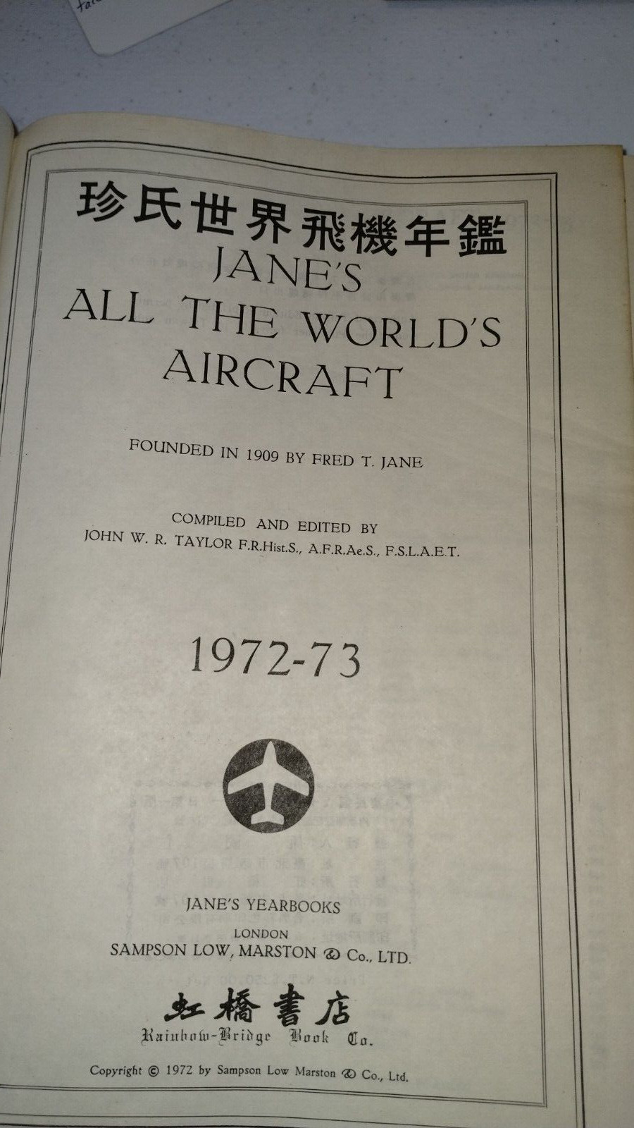 Jane&rsquo;s All The World&rsquo;s Aircraft 1972 -73 1973 Hardcover Military Reference