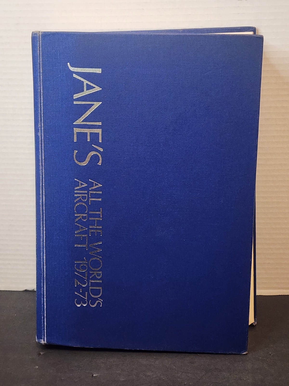 JANE&rsquo;S ALL THE WORLD&rsquo;S AIRCRAFT 1972-73 By John W R Taylor – Hardcover