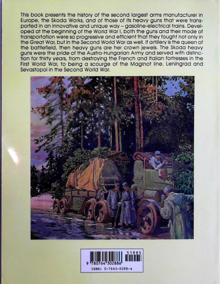 Schiffer Book Skoda Heavy Guns – 24cm Cannon, 38cm Howitzer, PB, 1997, VG Cond