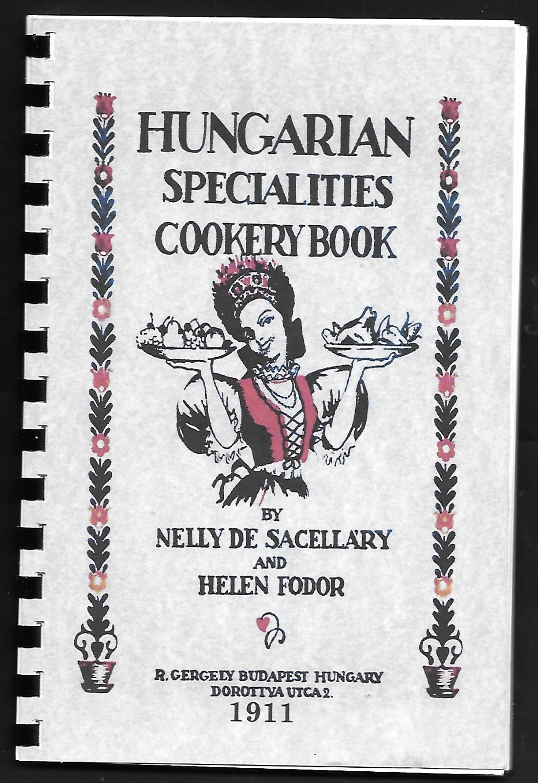 « Hungarian Specialties Cookery Book » Spiral Bound Paperback as shown