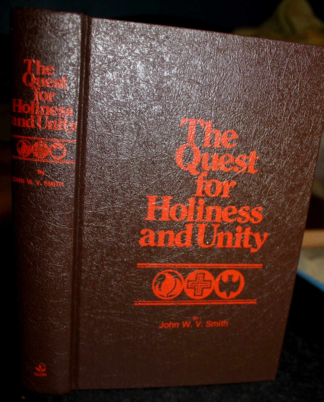 Rare 1980 Hardback copy of THE QUEST FOR HOLINESS AND UNITY (Church of God)