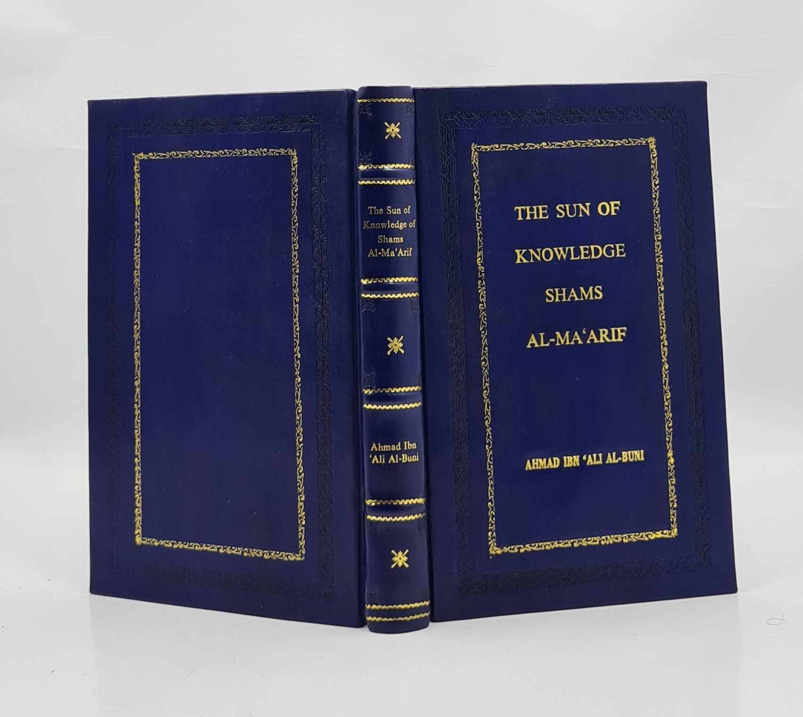 The Sun of Knowledge (Shams al-Ma&rsquo;arif): An Arabic Grimo [PREMIUM LEATHER BOUND]