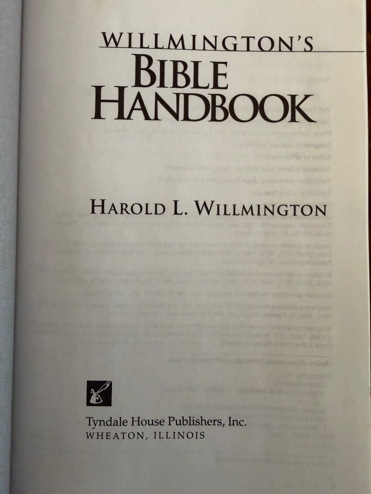 Willmington&rsquo;s Bible Handbook by Harold L. Willmington (1997, Hardcover)