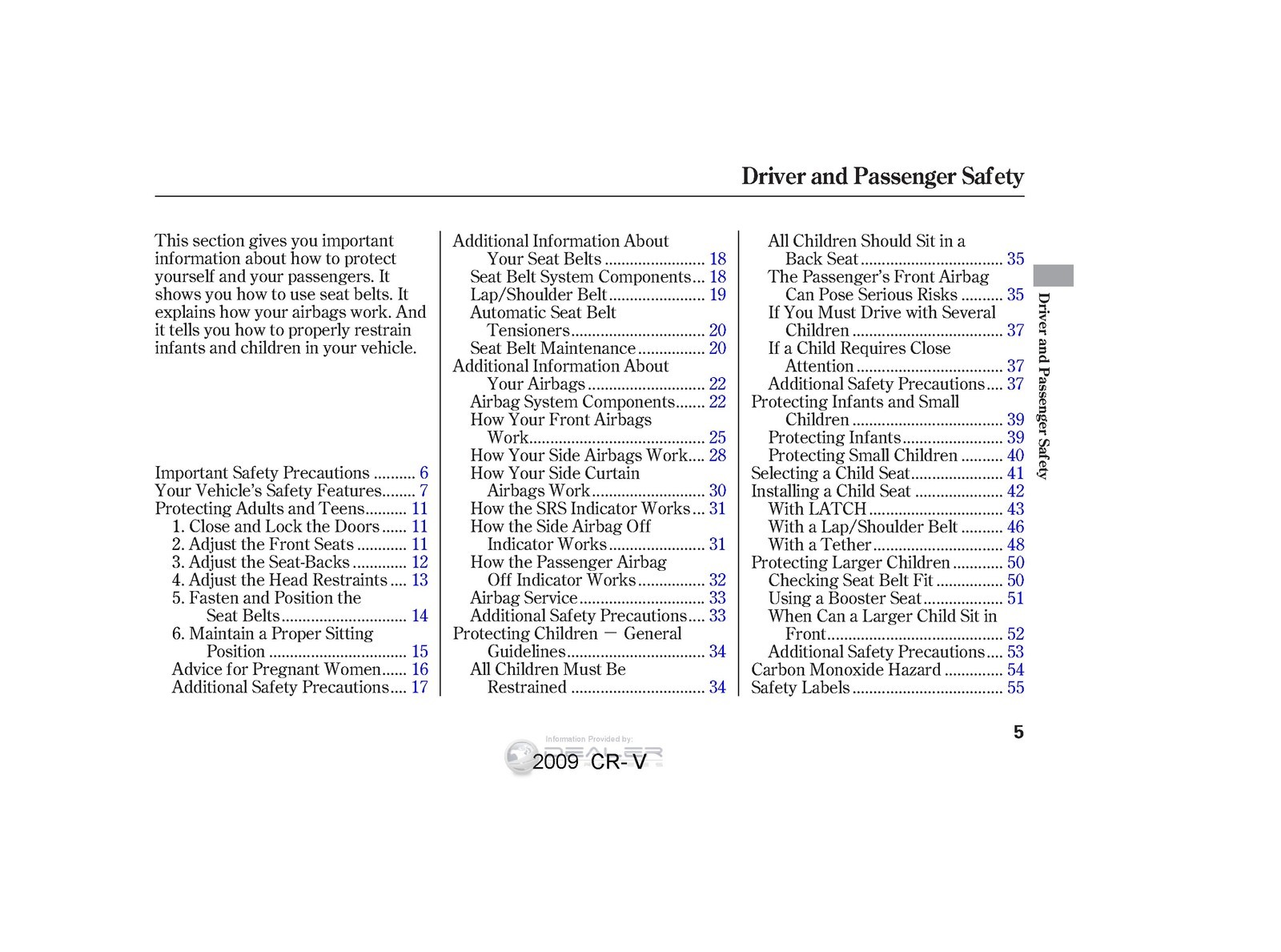 HONDA 2009 CR-V Owners Manual – STEEL WIRE BINDING – PROTECTIVE COVERING