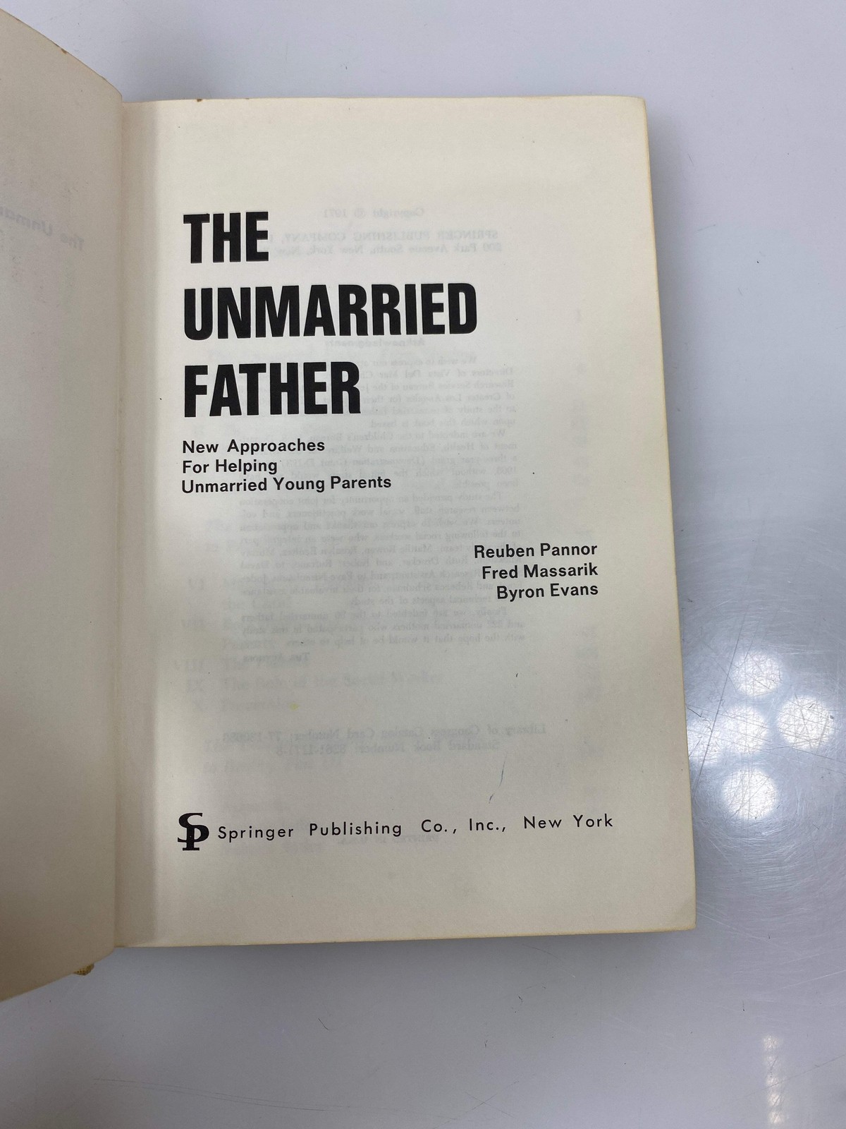 The Unmarried Father by Pannor/Massarik/Evans Ex-library 1971 HC