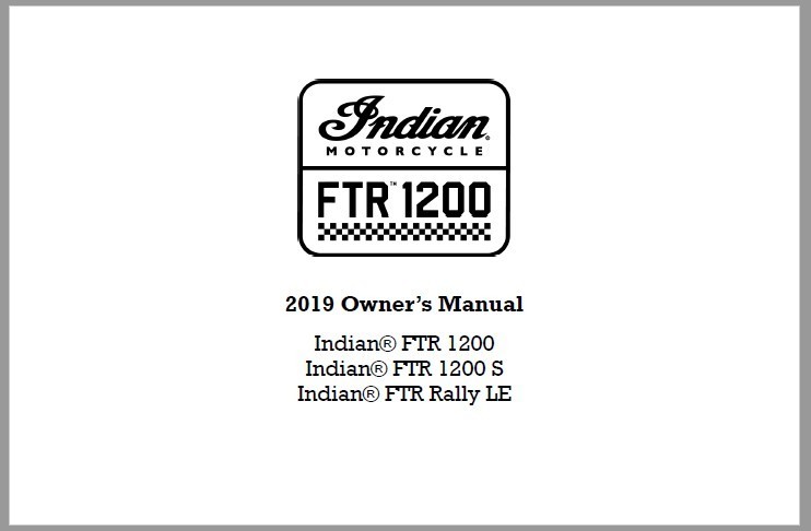 2019 Indian FTR 1200/1200S/1200 Rally LE Owner&rsquo;s Manual with Protective Covers
