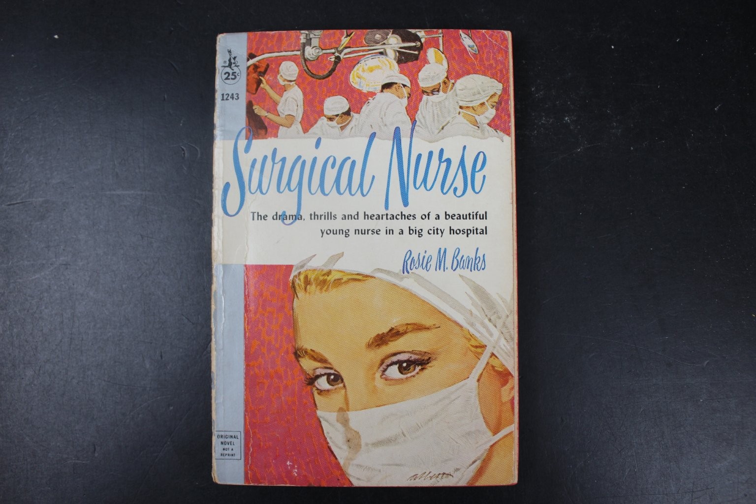 Surgical Nurse Rosie M. Banks 1959 1st Printing Romance Medical Pocket Book PB