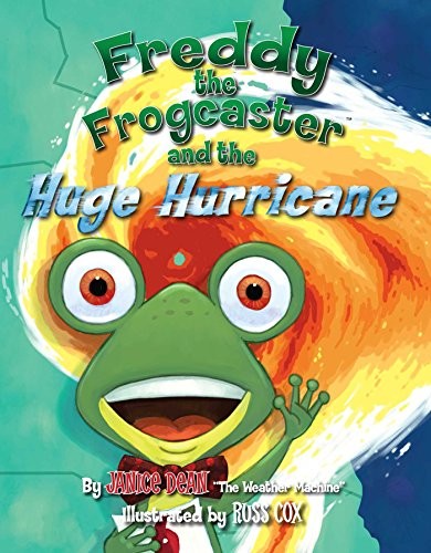 Freddy the Frogcaster and the Huge Hur…, Dean, Janice
