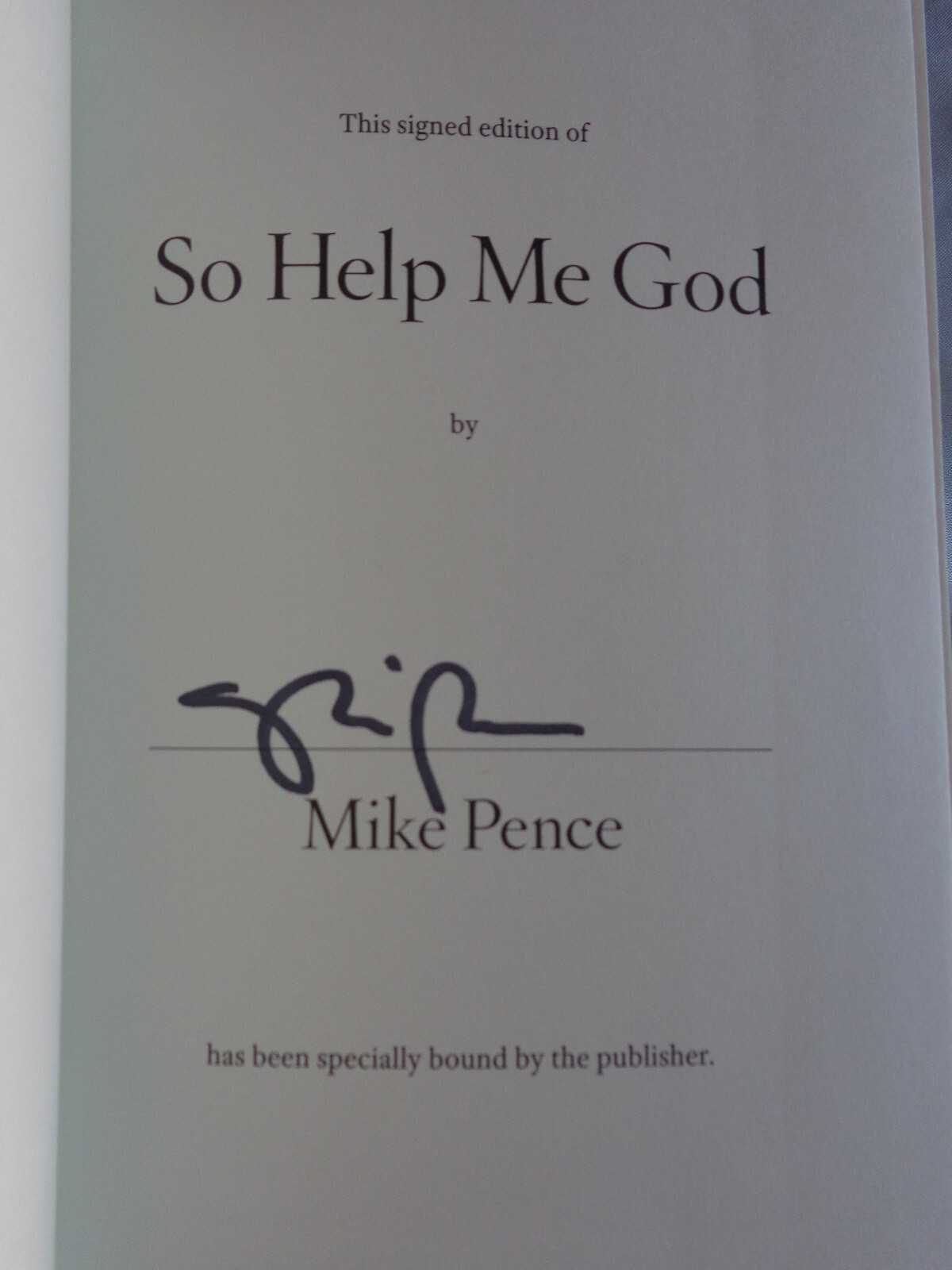 So Help Me God by Mike Pence SIGNED 2022 1st/1st Hardcover New!
