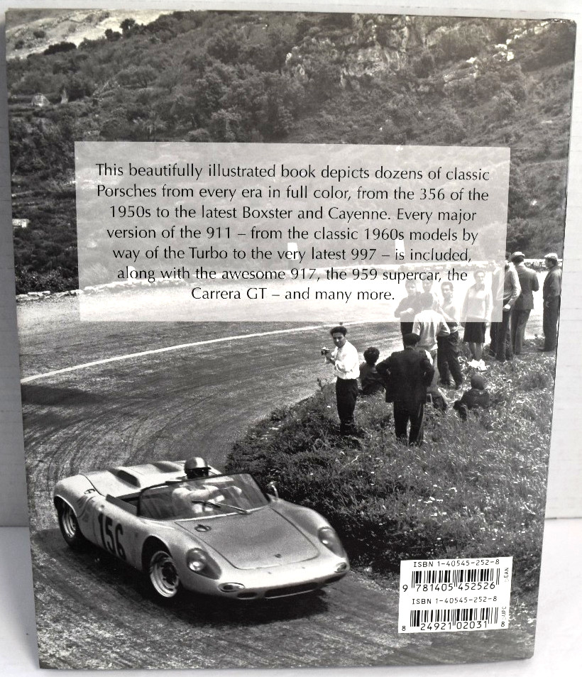 Porsche: From the Legendary 356 and Classic 911 to Porsche&rsquo;s Awesome Mid-eng…