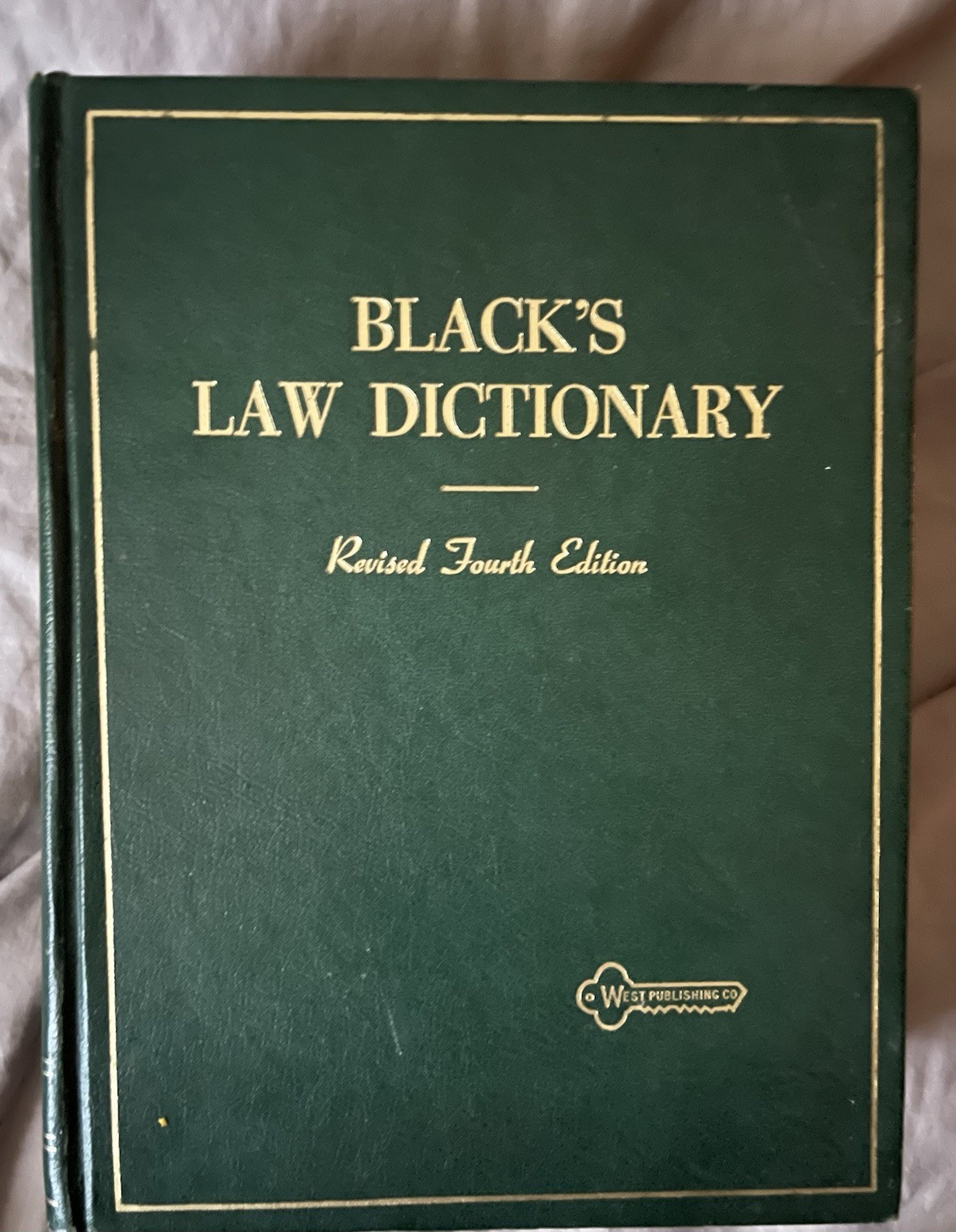 Black&rsquo;s Law Dictionary Revised Fourth Edition by Henry Campbell Black
