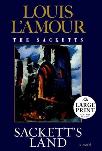 Sackett&rsquo;s Land: The Sacketts: A Novel – Paperback, by L&rsquo;Amour Louis – Very Good