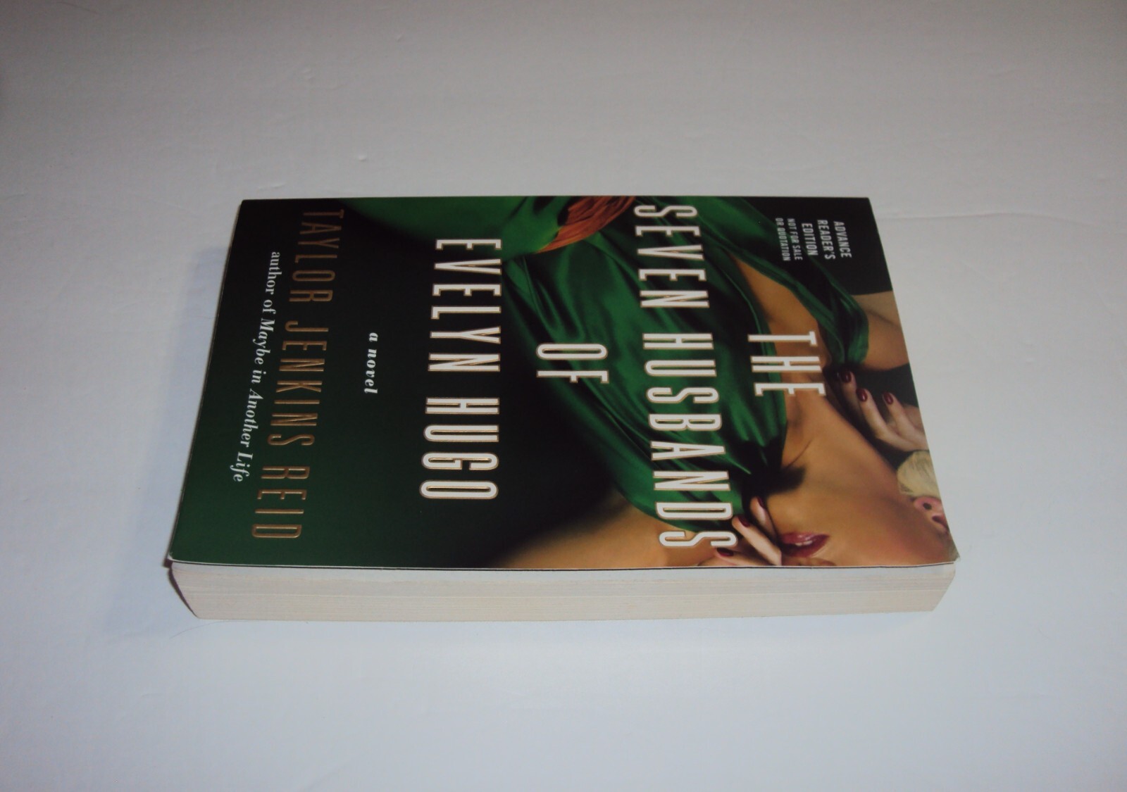 ARC The Seven Husbands of Evelyn Hugo ADVANCE READER&rsquo;S COPY Taylor Jenkins Reid
