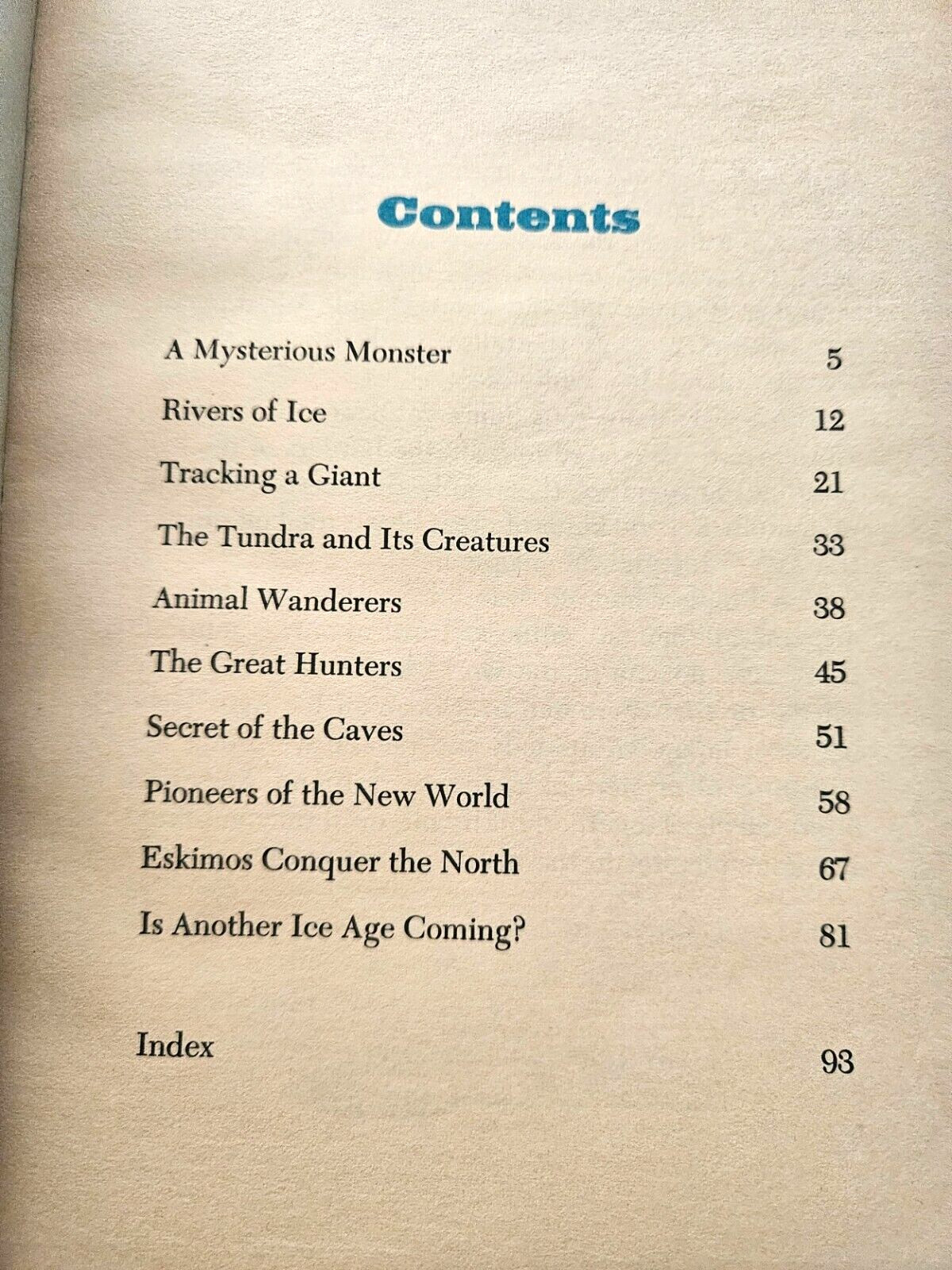 The Story of the Ice Age Paperback Book by Rose Wyler and Gerald Ames ice flowed
