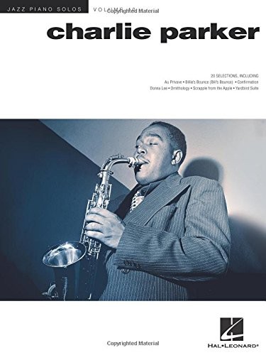CHARLIE PARKER: JAZZ PIANO SOLOS SERIES VOLUME 40 By Brent Edstrom