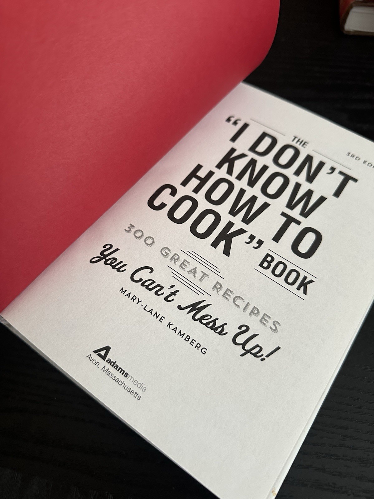 Mary-Lane Kamberg I Don&rsquo;t Know How to Cook Book 300 Recipes 3rd 2015 HC