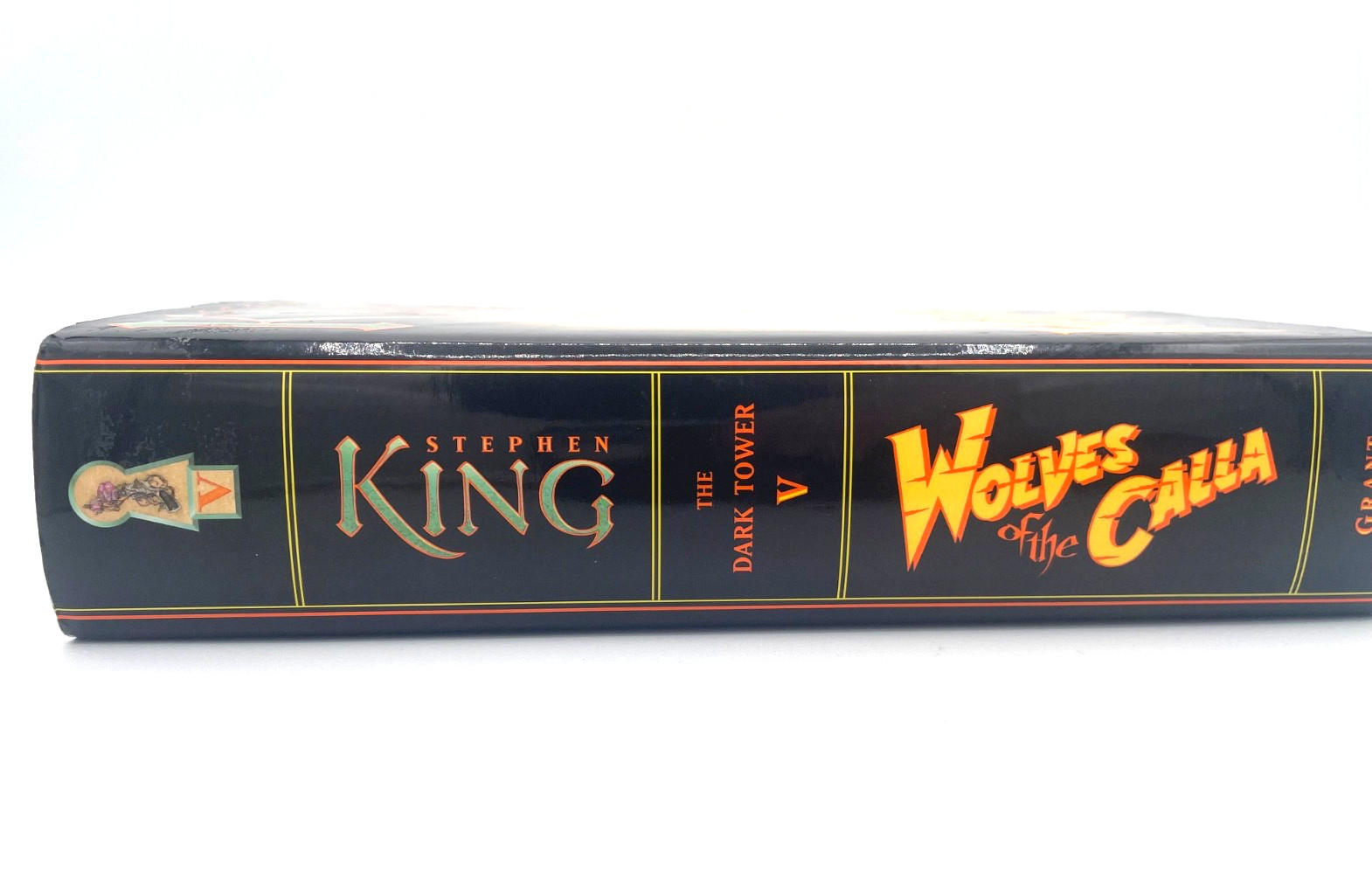 « Wolves of the Calla » Dark Tower V by Stephen King, FIRST EDITION /4th PRINTING